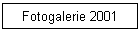 Fotogalerie 2001